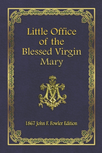 Little Office of the Blessed Virgin Mary