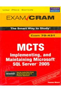MCTS 70-431 Exam Cram : Implementing and Maintaining Microsoft SQL Server 2005 Exam