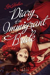 Diary Of An Immigrant Bride