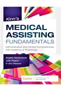 Kinn's Medical Assisting Fundamentals