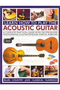 Learn How to Play the Acoustic Guitar