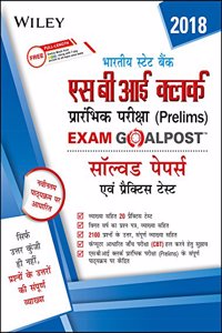 Wiley's State Bank of India (SBI) Clerk Prelims Exam Goalpost Solved Papers and Practice Tests