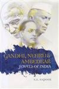Gandhi,Nehru & ambedkar jewel of india