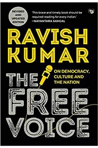 The Free Voice: On Democracy, Culture And The Nation (Revised And Updated Edition)