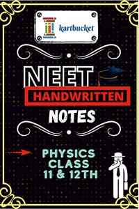 NEET Handwritten Notes Physics | Every Chapter | Free Online Access