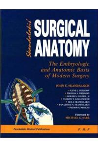 Skandalakis Surgical Anatomy The Embryologic And Anatomic Basis Of Modern Surgery  - Vol.2 (Ex)