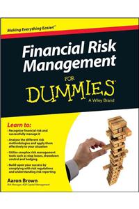 Financial Risk Management For Dummies