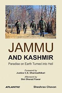 Jammu and Kashmir: Paradise on Earth Turned into Hell