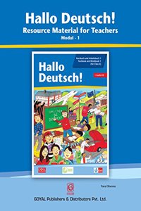 Hallo Deutsch! Resource Material for Teachers Modul - 1 [Hardcover] [Jan 01, 2015] Parul Sharma(Goyal Publishers)