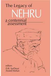 The Legacy of Nehru : A Centennial Assessment