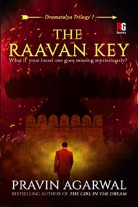 The Raavan Key (Drumatulya Trilogy)