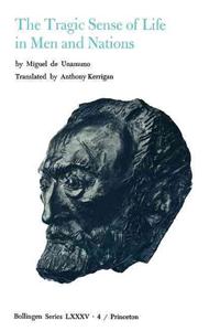 Selected Works of Miguel de Unamuno, Volume 4: The Tragic Sense of Life in Men and Nations