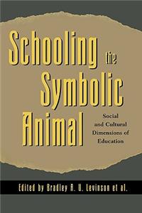 Schooling the Symbolic Animal