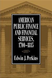 American Public Finance 1700 1815