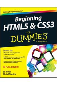 Beginning HTML5 and CSS3 For Dummies