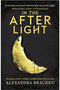 A Darkest Minds Novel: In the Afterlight