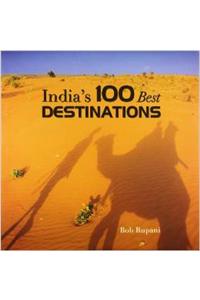 India'S 100 Best Destinations