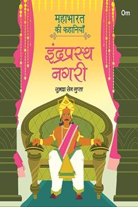 Mahabharata Ki Kahaniyan - Indraprastha Nagari
