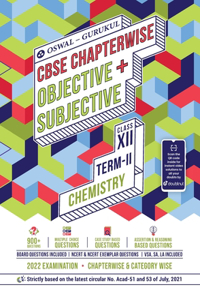 Oswal-Gurukul Chemistry Chapterwise Objective + Subjective for CBSE Class 12 Term 2 Exam