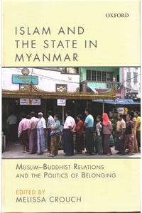 Islam and the State in Myanmar