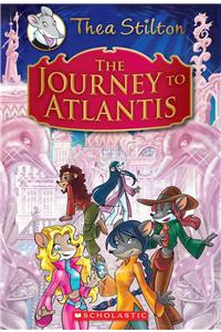 Journey to Atlantis (Thea Stilton: Special Edition #1)