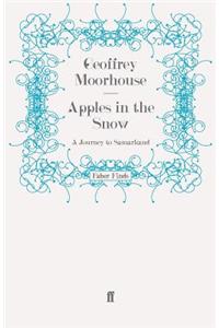 Apples in the Snow: A Journey to Samarkand