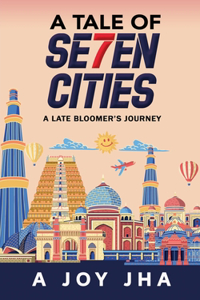 Tale of Se7en Cities