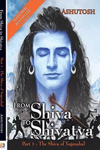 From Shiva To Shivatva (Part 1 - The Shiva of Yogmahal)