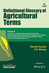 Definitional Glossary of Agricultural Terms, Vol - II