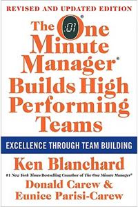 One Minute Manager Builds High Performing Teams