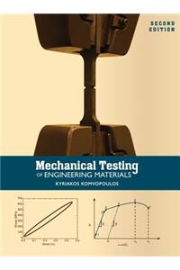 Mechanical Testing of Engineering Materials