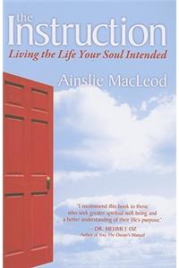 Instruction: Living the Life Your Soul Intended