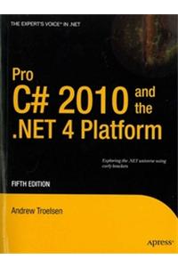 Pro C# 2010 And The .Net 4 Platform