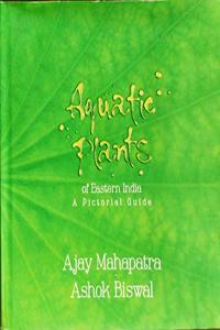Aquatic Plants Of Eastern India