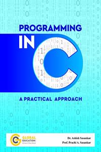 Programming in C | A Practical Approach | Latest Edition 2020