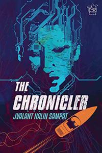 The Chronicler: A Race Against Time!