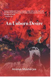 An Unborn Desire