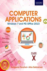 COMPUTER APPLICATIONS 10:WIN7&OFFICE2013 Paperback â€“ 1 January 2019
