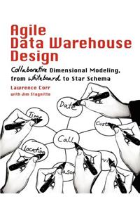 Agile Data Warehouse Design