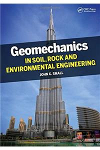 Geomechanics in Soil, Rock, and Environmental Engineering
