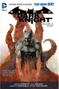 Batman: The Dark Knight Volume 4: Clay HC (The New 52): Clay