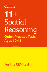 Letts 11+ Success - 11+ Spatial Reasoning Quick Practice Tests Age 10-11 for the Cem Tests