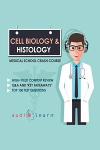 Cell Biology and Histology - Medical School Crash Course