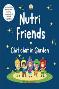 Nutri Friend's Chitchat in Garden