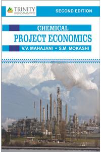 Chemical Project Economics