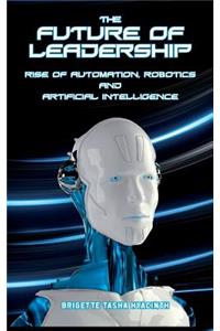 The Future of Leadership