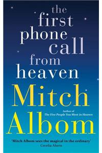 THE FIRST PHONE CALL FROM HEAVEN (A FORMAT)