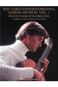 The Christopher Parkening Guitar Method Vol. 1