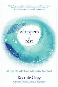 Whispers of Rest