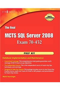 Real McTs SQL Server 2008 Exam 70-432 Prep Kit